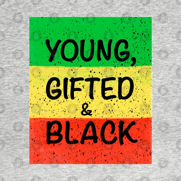 Young gifted and black  - Rasta colours Colors distressed pattern by Artonmytee